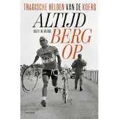 Uitgeverij Houtekiet Altijd bergop (Paperback)