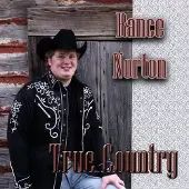 Coast2Coast Rance Norton - True Country (CD)