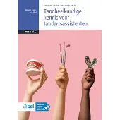 Bohn Stafleu van Loghum Tandheelkundige kennis voor tandartsassistenten (Paperback)