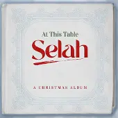 Coast2Coast Selah - At This Table: A Christmas Album (CD)
