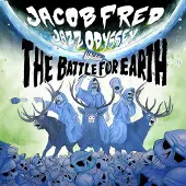 Coast2Coast Jacob Fred Jazz Odyssey - The Battle For Earth (CD)