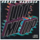 Coast2Coast Herbie Hancock - Lite Me Up (CD) (Reissue)
