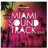 Cd Armada Presents: The Miami Soundtrack 2010