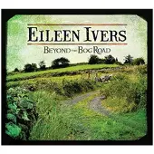 Cd Ivers Eileen - Beyond The Bog Road