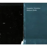 OUTHERE Kappeler & Zumthor - Babylon-Suite (CD)