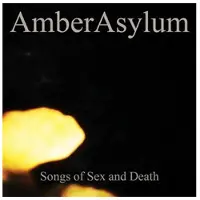 Cd Amber Asylum - Songs Of Sex And Death