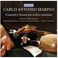 OUTHERE Stefano Montanari, Ensemble Barocco «Carlo Antonio Marino», Natale Arnoldi - Marini: Concerti E Sonate Per Archi E Continuo (CD)