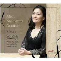 OUTHERE Miku Nishimoto-Neubert - Piano Solo-Works By Bach, Mendelssohn (CD)