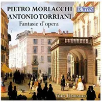 Cd Morlacchi - Torriani: Fantasie D'Opera