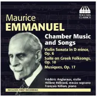 OUTHERE Frédéric Angleraux, Hélène Hébrard, François Killian - Maurice Emmanuel: Chamber Music And Songs (CD)