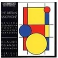 OUTHERE Claude Delangle & Odile Delangle - The Russian Saxophone (CD)