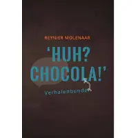 De vrije uitgevers Huh? Chocola!