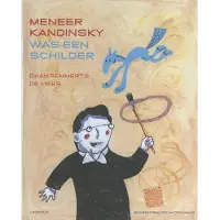 Leopold Meneer Kandinsky was een schilder (Hardback)