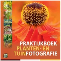 BIRDPIX Praktijkboek Planten- en Tuinfotografie