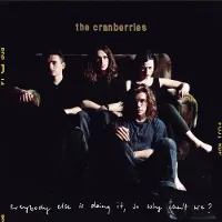 Universal Music The Cranberries - EVERYBODY ELSE IS DOING IT... (25TH | LP