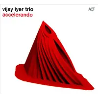 Cd Vijay Iyer Trio - Accelerando