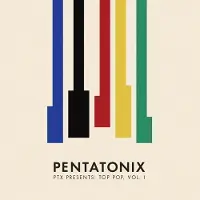 Sony music Ptx Presents: Top Pop Vol.1