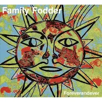 Cd Family Fodder - Foreverandever