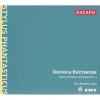 OUTHERE Bine Bryndorf - Buxtehude: Complete Works For Organ Volume 3 (CD)