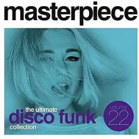 Coast2Coast Various Artists - Masterpiece The Ultimate Disco Funk Collection Vol.22 (CD)