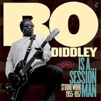 Import Bo Diddley Is A...Sessionman