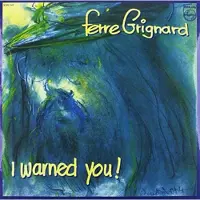 NEWS Ferre Grignard - I Warned You (LP)