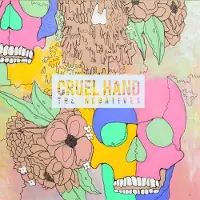 HOPEL Cruel Hand - Negatives (LP)