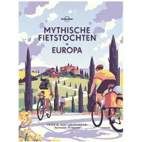 Lannoo Mythische fietstochten in Europa (Hardback)