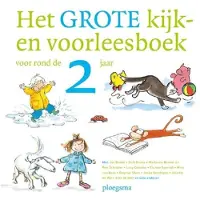 Ploegsma Het grote kijk-en voorleesboek voor rond de 2 jaar (Hardback)