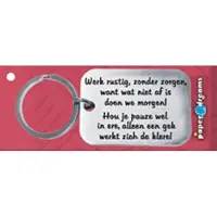 Paper Dreams | RVS Sleutelhanger | Werk rustig, zonder zorgen