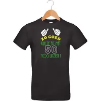 Bc mijncadeautje - T-shirt unisex - zwart - opdruk in kleur - zo goed met 50 jaar - maat L