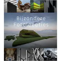 Van duuren media Bijzondere fotolocaties in Nederland en omstreken