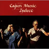 Coast2Coast Various Artists - More Cajun Music And Zydeco (CD)