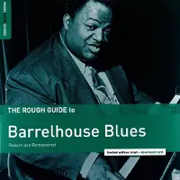 Coast2Coast Various Artists - The Rough Guide To Barrelhouse Blues (Reborn And Remastered) (LP) (Remastered) ( Limited Edition)