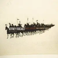 Coast2Coast Jeffrey Foucault - Horse Latitudes (CD)