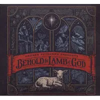 Coast2Coast Andrew Peterson - Behold The Lamb Of God (CD)