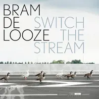 OUTHERE Bram De Looze - Switch The Stream (2 LP)