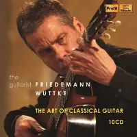 OUTHERE Friedemann Wuttke - The Art Of Classical Guitar (10 CD)