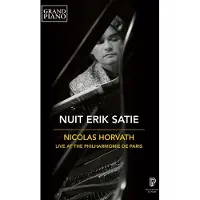 OUTHERE Nicolas Horvath - Nuit Erik Satie (DVD)