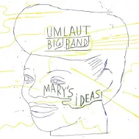 OUTHERE Umlaut Big Band - Mary's Ideas (2 CD)