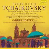 OUTHERE Andrej Hoteev, Tchaikovsky Symphony Orchestra, Vladimir Fedoseyev - Tchaikovsky: Complete Works For Piano And Orchestra In The Unabridged Full Versions (3 CD)
