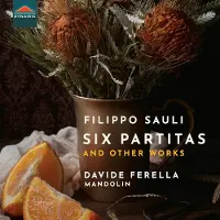 OUTHERE Davide Ferella - Six Partitas And Other Works (CD)