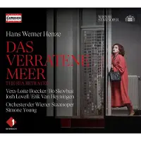 OUTHERE Vera-Lotte Boecker, Bo Skovhus, Josh Lovell, Erik Van Heyningen, Orchester Der Wiener Staatsoper, Simone Young - Henze: Das Verratene Meer (The Sea Betrayed) (2 CD)