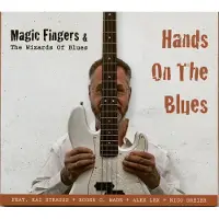 Coast2Coast Magic Fingers & The Wizards Of Blues - Hands On The Blues (CD)