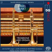 OUTHERE Lea Suter, Juan González Martínez, Franz Kuhn Trombone Quartet - Orgelpunkt: Sauer-Organ Glocke Bremen Vol. 2 (CD)