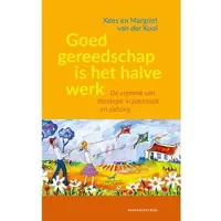 Kokboekencentrum Non-Fictie Goed gereedschap is het halve werk (Paperback)