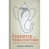 Samsara Uitgeverij b.v. Essentie van verlichting (Hardback)