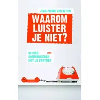 Ambo/Anthos Uitgevers Waarom luister je niet?