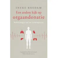 Vbk media Een andere kijk op orgaandonatie