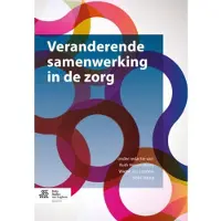 Springer Media B.V. Veranderende samenwerking in de zorg